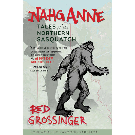 Paradise Clay NBN054 Nahganne: Tales of the Northern Sasquatch - Book