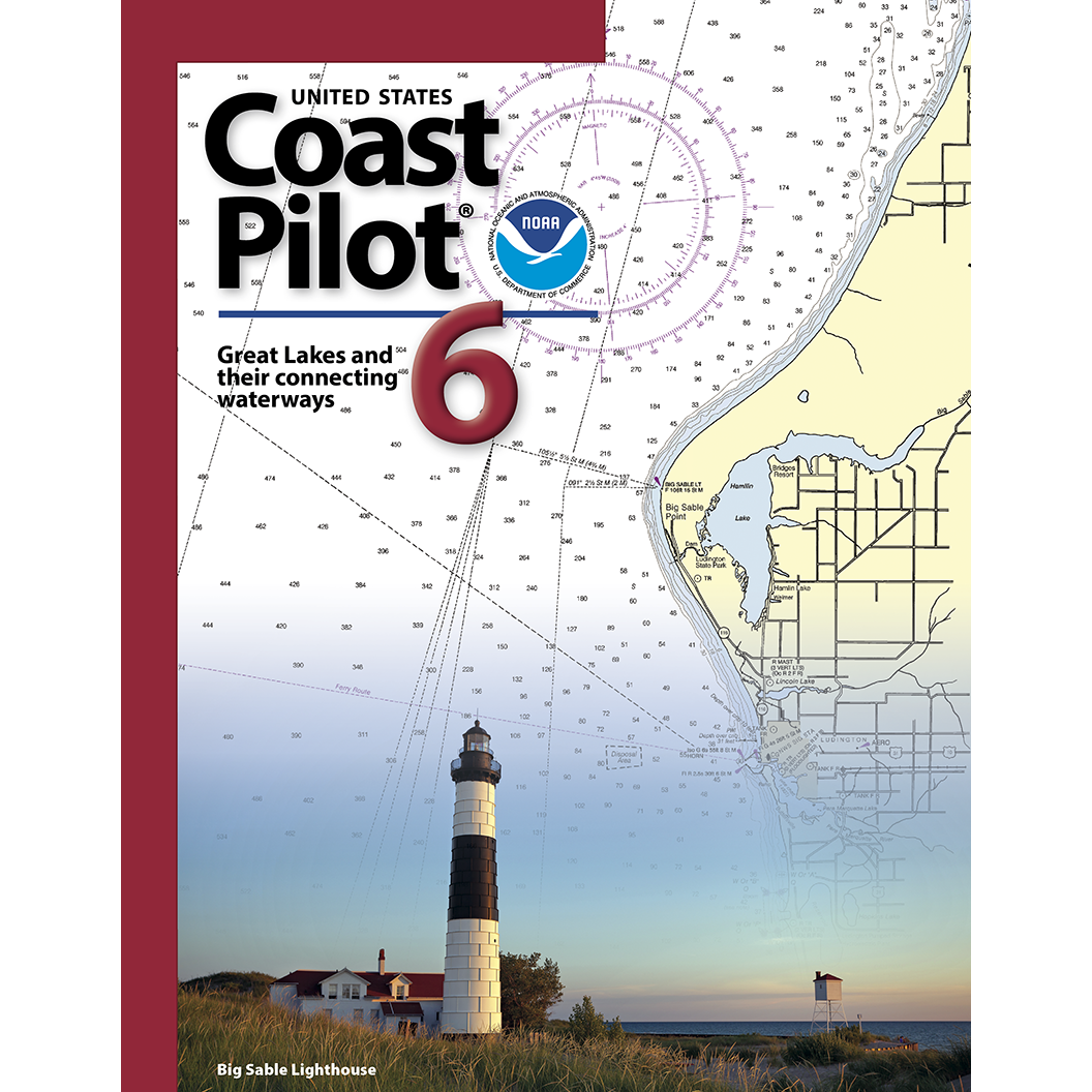 Paradise Clay IHP_CP6 NOAA Coast Pilot 6: Great Lakes (CURRENT EDITION) - Book