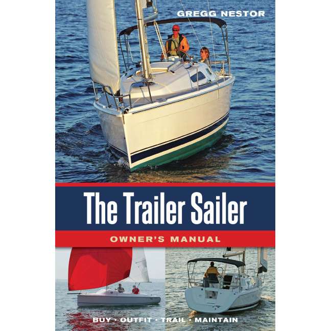 Paradise Clay PAR044 The Trailer Sailer: Owner's Manual - Book