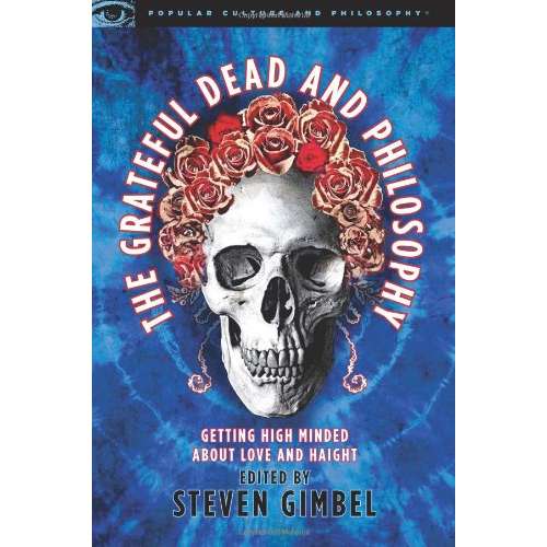 Paradise Clay PER195 The Grateful Dead and Philosophy: Getting High Minded about Love and Haight - Book