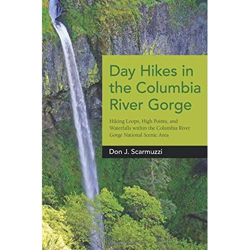 Paradise Clay PER210 Day Hikes in the Columbia River Gorge: Hiking Loops, High Points, and Waterfalls within the Columbia River Gorge National Scenic Area - Book