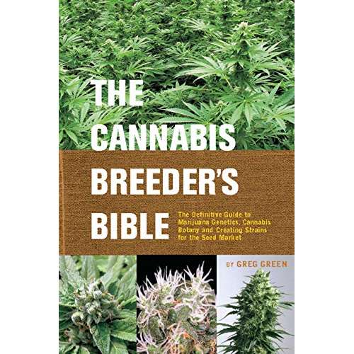 Paradise Clay PER220 The Cannabis Breeder's Bible: The Definitive Guide to Marijuana Genetics, Cannabis Botany and Creating Strains for the Seed Market - Book