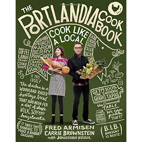 Paradise Clay PGN199 The Portlandia Cookbook: Cook Like a Local - Book