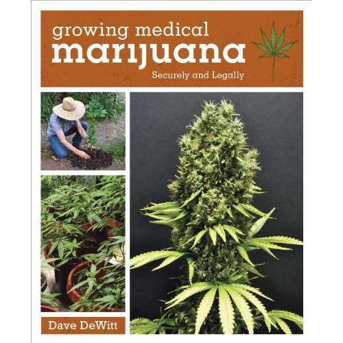 Paradise Clay PGN253 Growing Medical Marijuana: Securely and Legally - Book
