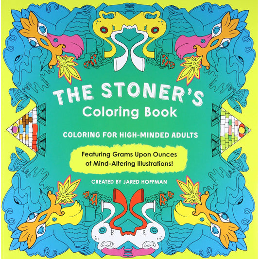 Paradise Clay PGN260 The Stoner's Coloring Book: Coloring for High-Minded Adults - Book