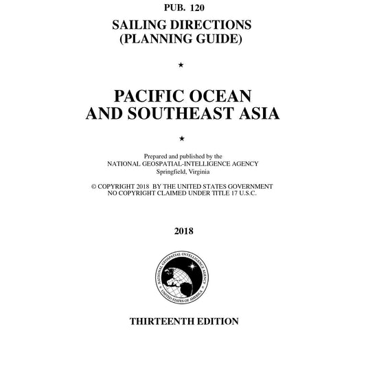 Paradise Clay IHP_PUB120 PUB. 120 Sailing Directions Planning Guide: Pacific Ocean & Southeast Asia (CURRENT EDITION) - Book