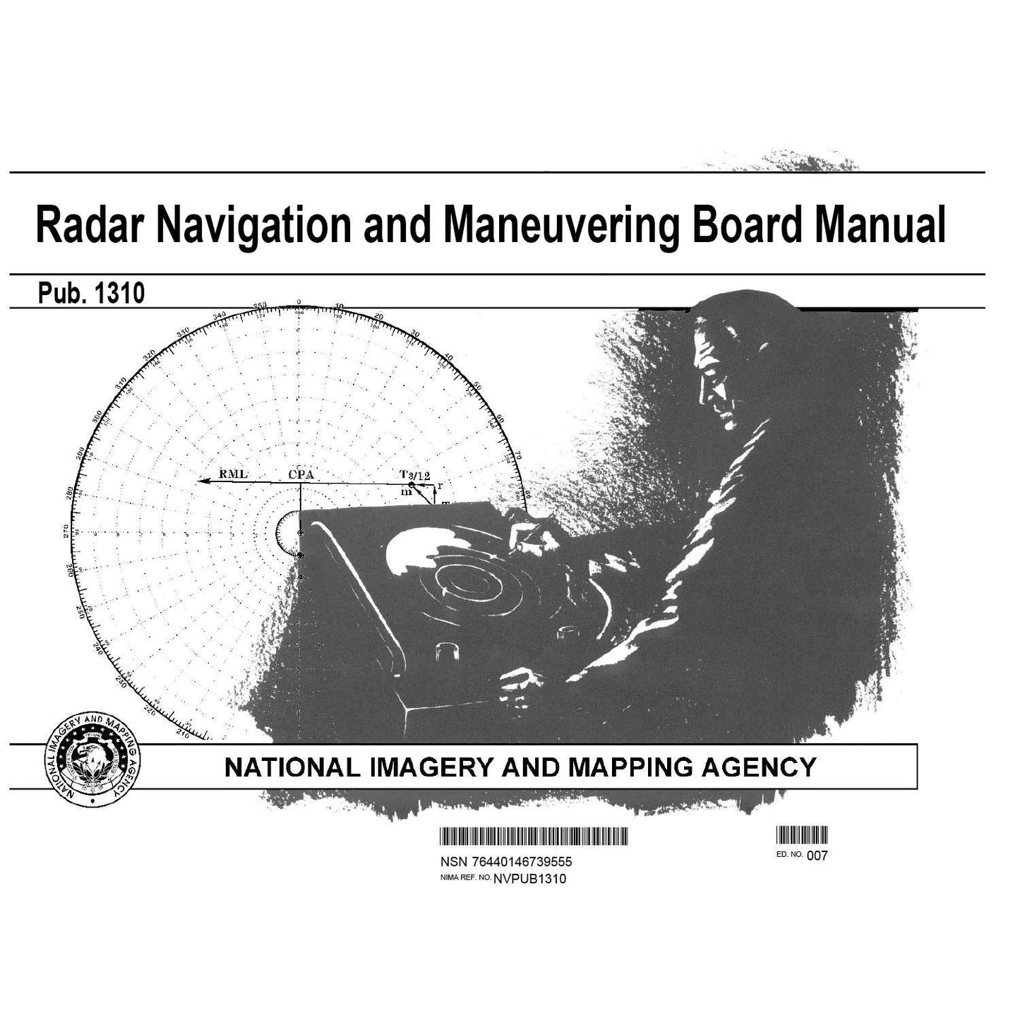 Paradise Clay IHP_RADNAV Pub. 1310 Radar Navigation and Maneuvering Board Manual - Book