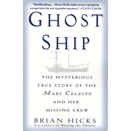 Paradise Clay RAN080 Ghost Ship: The Mysterious True Story of the Mary Celeste and Her Missing Crew - Book
