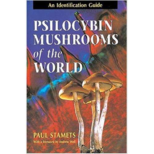 Paradise Clay RAN515 Psilocybin Mushrooms of the World: An Identification Guide 1st Edition - Book