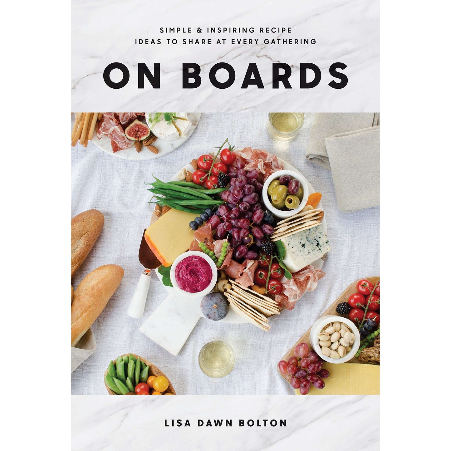 Paradise Clay RAN518 On Boards: Simple & Inspiring Recipe Ideas to Share at Every Gathering - Book