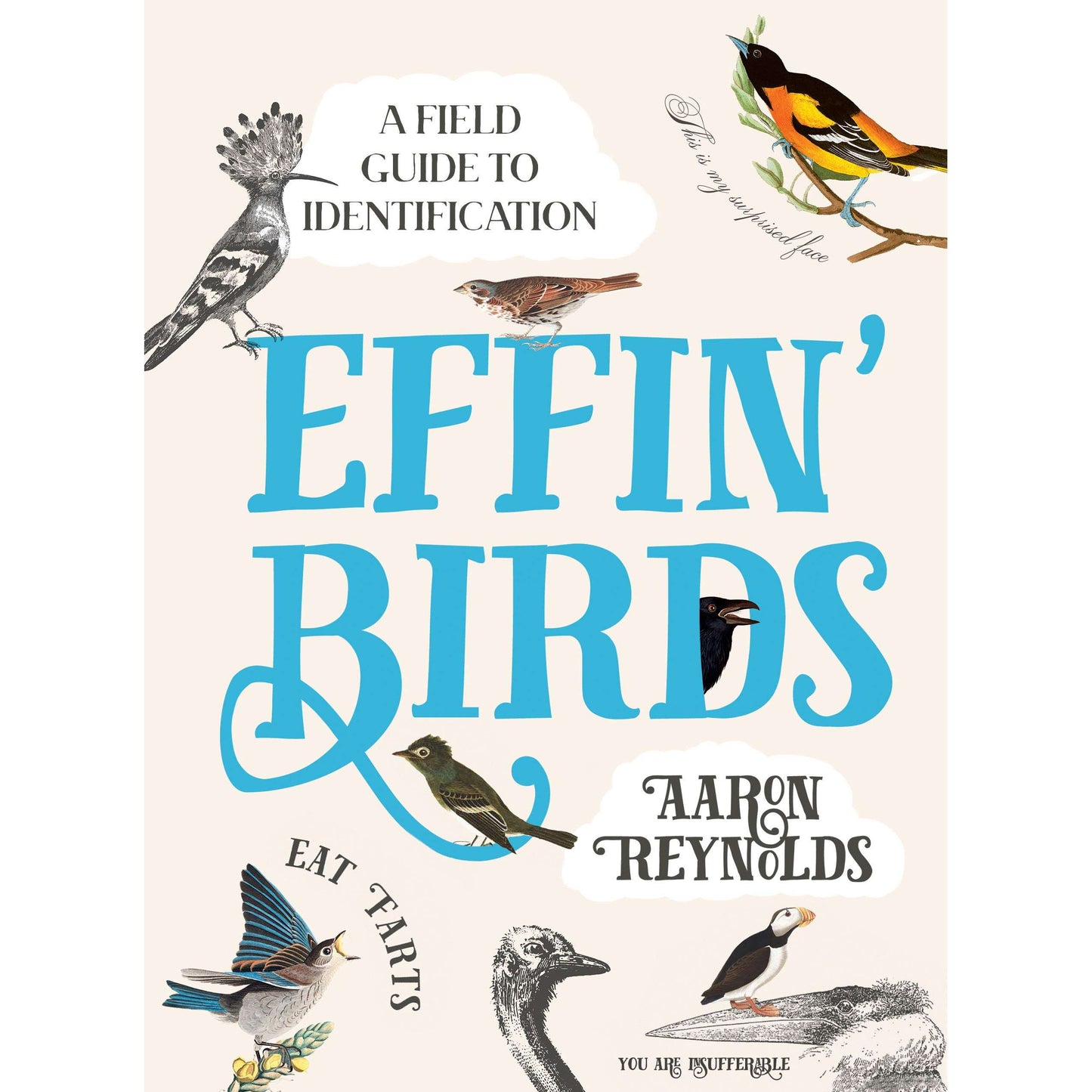 Paradise Clay RAN545 Effin' Birds: A Field Guide to Identification - Book