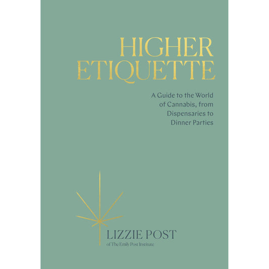 Paradise Clay RAN546 Higher Etiquette: A Guide to the World of Cannabis, from Dispensaries to Dinner Parties - Book
