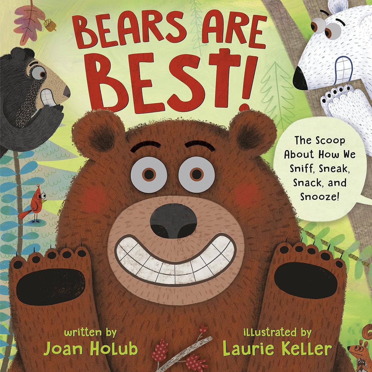 Paradise Clay RAN661 Bears Are Best!: The scoop about how we sniff, sneak, snack, and snooze! - Book