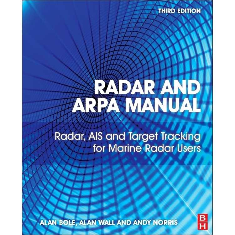 Paradise Clay ELS001 Radar and ARPA Manual: Radar, AIS and Target Tracking for Marine Radar Users - Book