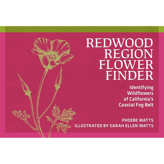 Paradise Clay AVK163 Redwood Region Flower Finder: Identifying Wildflowers of California's Coastal Fog Belt - Staple Bound