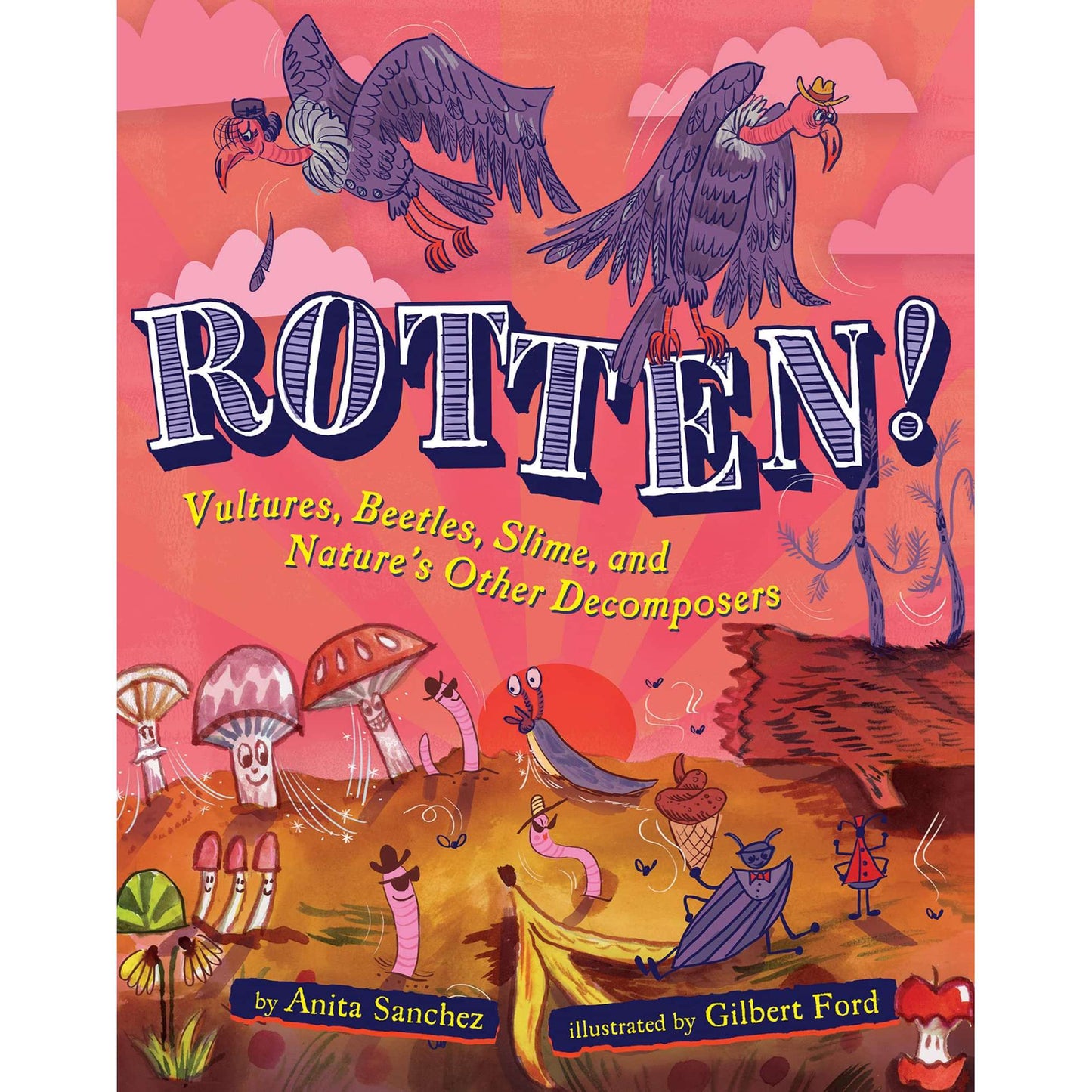 Paradise Clay HRW227 Rotten!: Vultures, Beetles, Slime, And Nature's Other Decomposers - Book