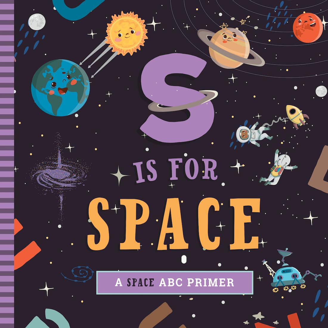Paradise Clay HNA080 S Is for Space: A Space ABC Primer - Board Book