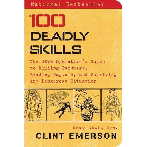 Paradise Clay SIM227 100 Deadly Skills: The SEAL Operative's Guide to Eluding Pursuers, Evading Capture, and Surviving Any Dangerous Situation - Book