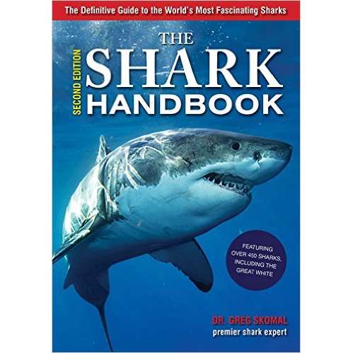 Paradise Clay SIM433 The Shark Handbook: Second Edition: The Essential Guide for Understanding the Sharks of the World - Book