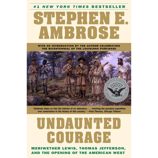 Paradise Clay SIM277 Undaunted Courage: Meriwether Lewis, Thomas Jefferson, and the Opening of the American West - Book