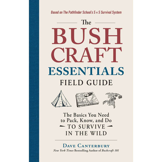 Paradise Clay SIM450 The Bushcraft Essentials Field Guide: The Basics You Need to Pack, Know, and Do to Survive in the Wild - Book