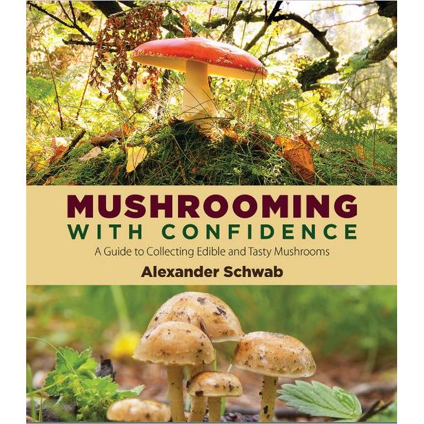 Paradise Clay SKY029 Mushrooming with Confidence: A Guide to Collecting Edible and Tasty Mushrooms - Book