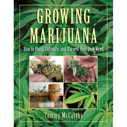 Paradise Clay SKY134 Growing Marijuana: How to Plant, Cultivate, and Harvest Your Own Weed - Book