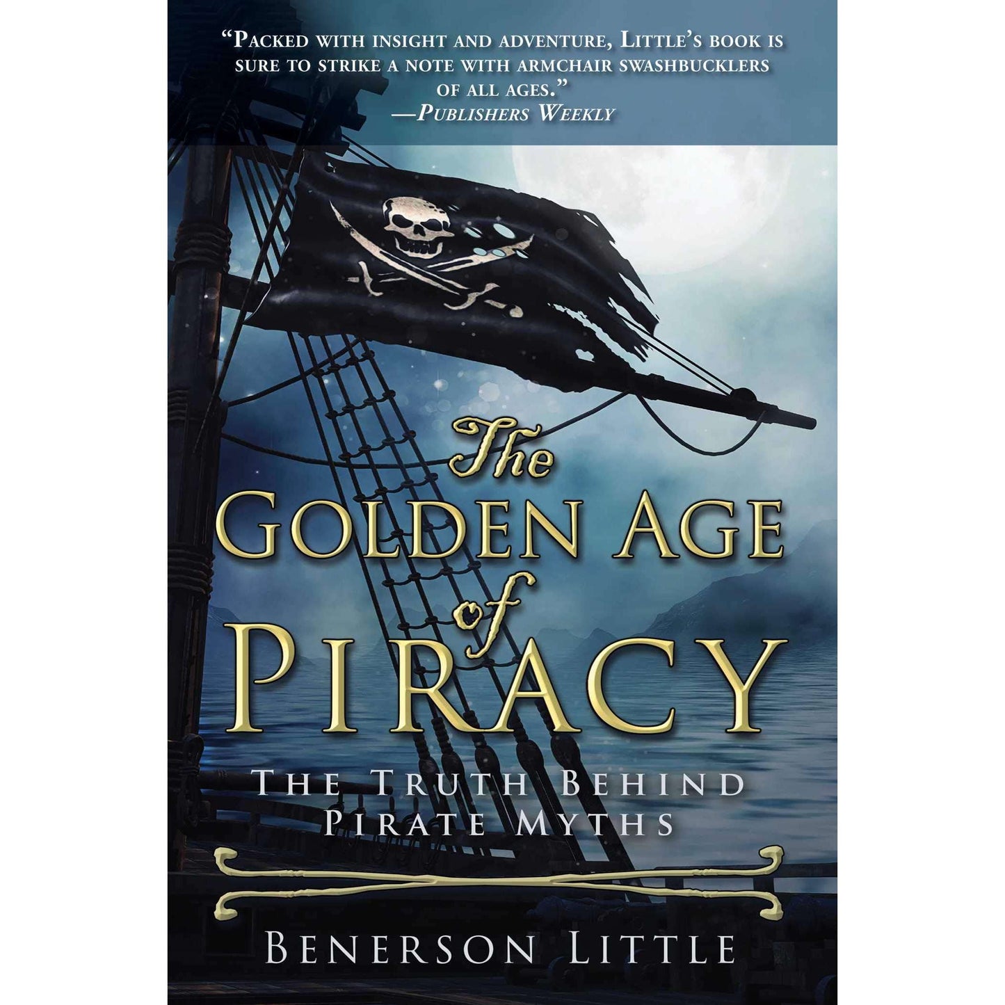 Paradise Clay SKY163 The Golden Age of Piracy: The Truth Behind Pirate Myths - Book