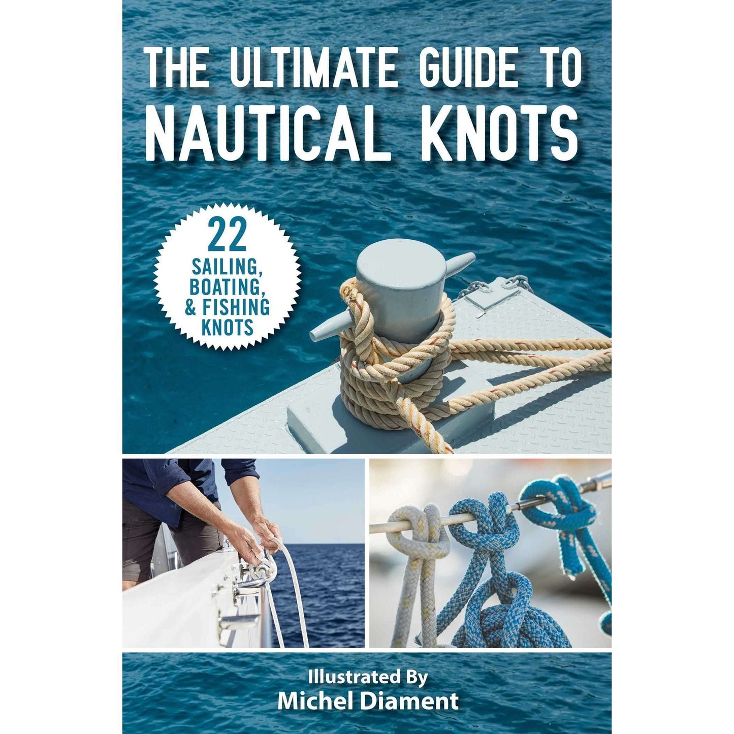 Paradise Clay SKY166 The Ultimate Guide to Nautical Knots - Book