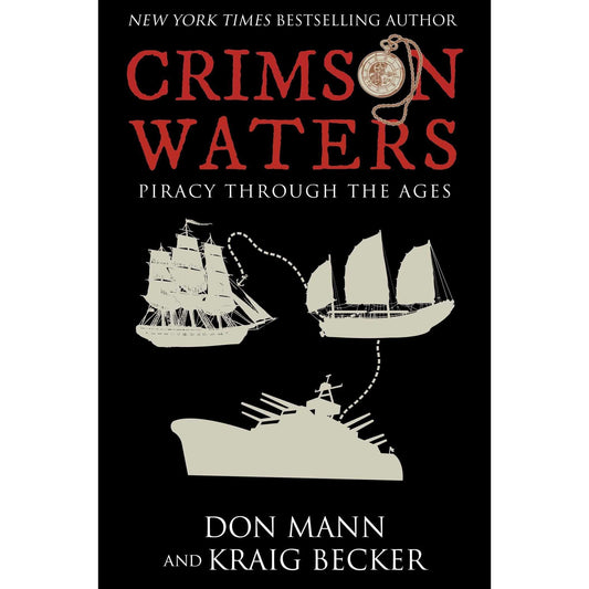 Paradise Clay SKY167 Crimson Waters: True Tales of Adventure. Looting, Kidnapping, Torture, and Piracy on the High Seas - Book