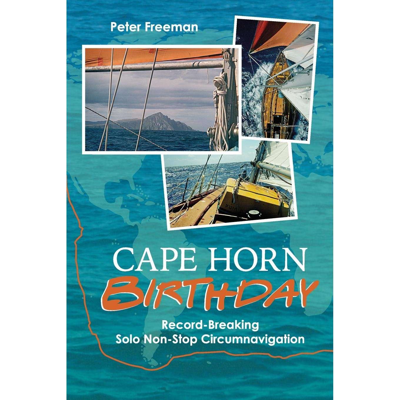 Paradise Clay SWP065 Cape Horn Birthday: Record-Breaking Solo Non-Stop Circumnavigation - Book