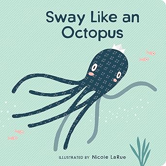 Paradise Clay GSP028 Sway Like an Octopus - Board Book