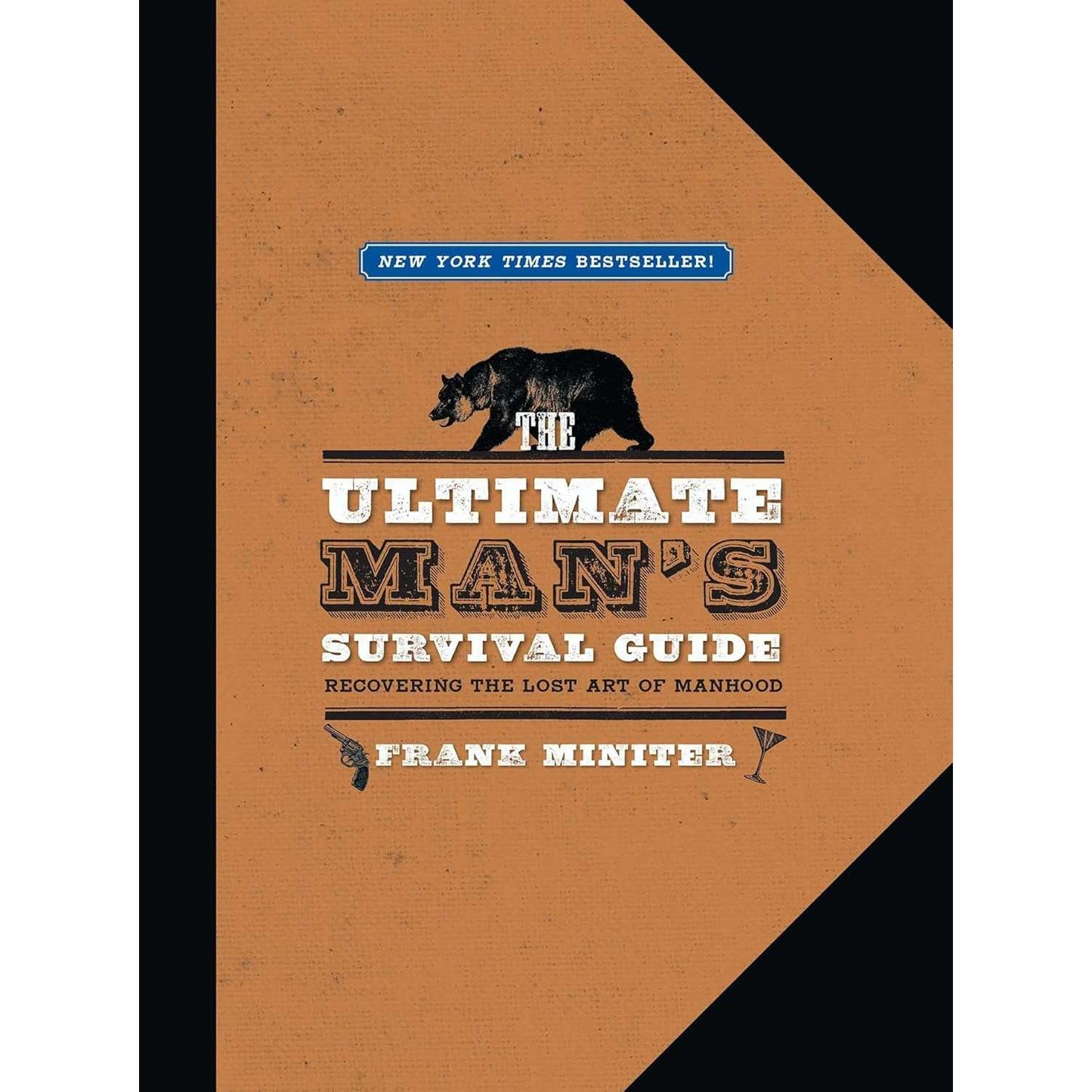 Paradise Clay IPS370 The Ultimate Man's Survival Guide: Rediscovering the Lost Art of Manhood - Book
