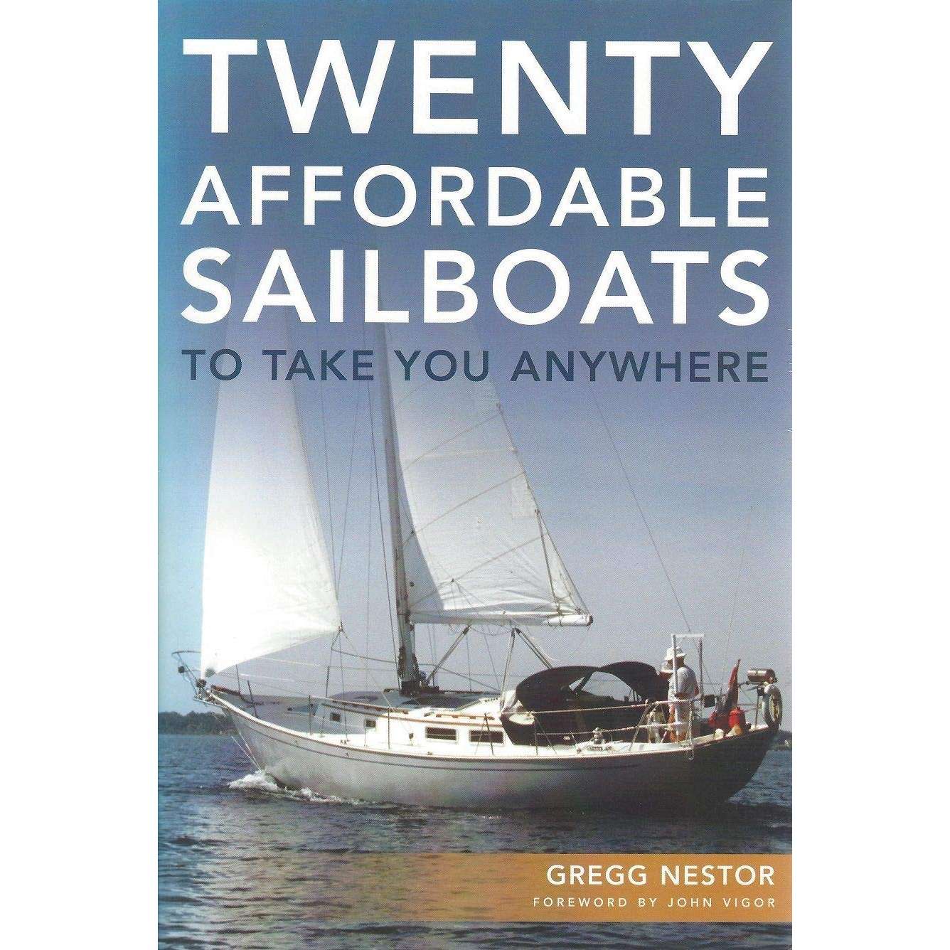Paradise Clay IHP_20ASB Twenty Affordable Sailboats to Take You Anywhere - Book