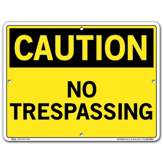 Vestil SI-C-15-B-AL-040 Aluminum Sign, 9-1/2" H, 12-1/2" W, Aluminum, Rectangle, English, SI-C-15-B-AL-040