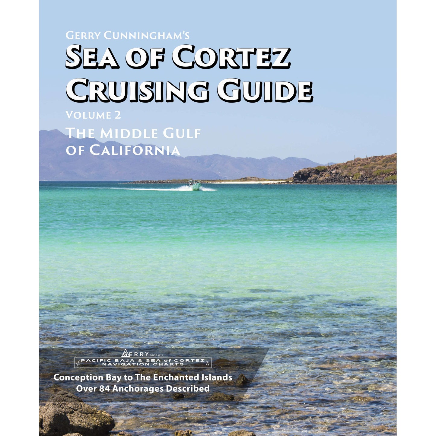 Paradise Clay IHP_GCG2 Gerry Cunningham's Sea of Cortez Cruising Guide: Vol 2 The Middle Gulf of California - Book