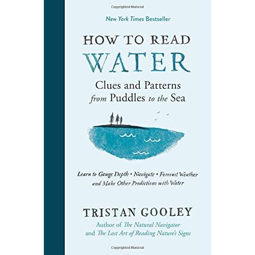 Paradise Clay WPC130 How to Read Water: Clues and Patterns from Puddles to the Sea - Book