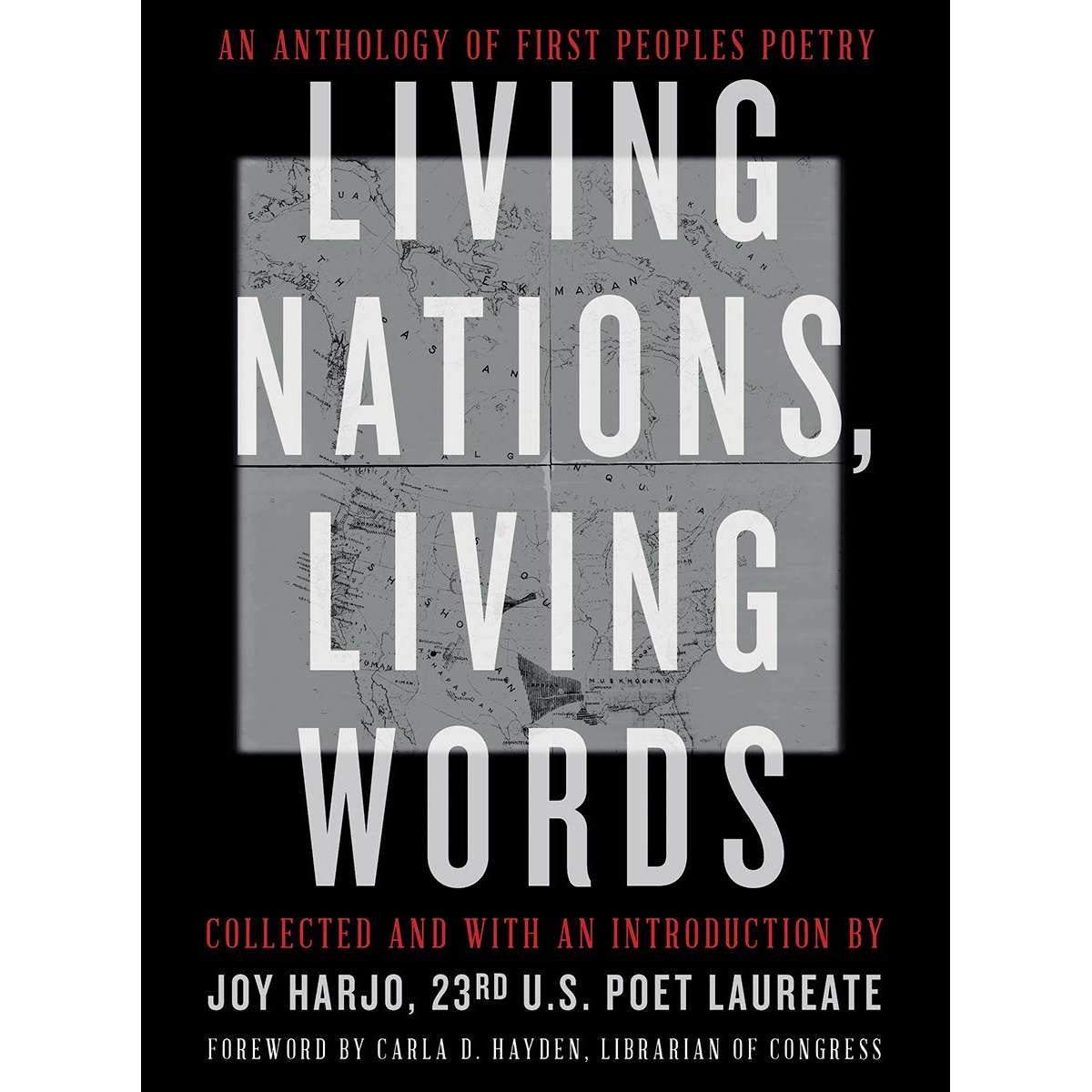 Paradise Clay WWN851 Living Nations, Living Words: An Anthology of First Peoples Poetry - Book