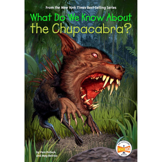 Paradise Clay PGN425 What Do We Know About the Chupacabra? - Book