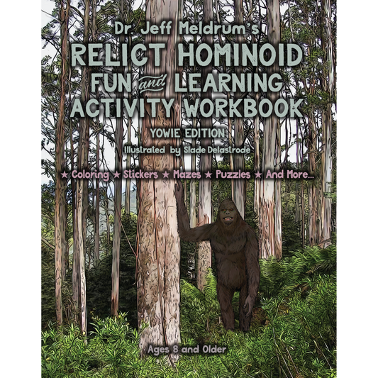 Paradise Clay IHP_RH5* Dr. Jeff Meldrum's Relict Hominoid Fun and Learning Activity Workbook: Yowie Edition - Book