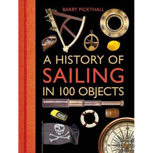 Paradise Clay ACB141 A History of Sailing in 100 Objects - Book