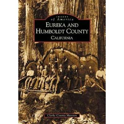 Paradise Clay ARC068 Eureka and Humboldt County, California - Book