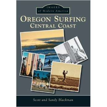 Paradise Clay ARC098 Oregon Surfing: Central Coast - Book