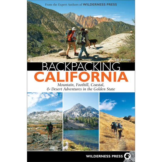 Paradise Clay AVK092 Backpacking California: Mountain, Foothill, Coastal & Desert Adventures in the Golden State - Book
