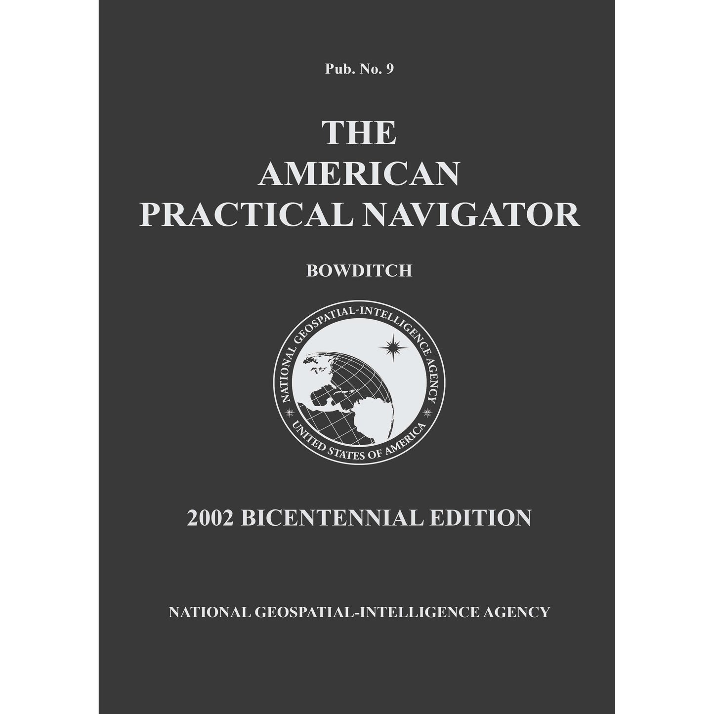 Paradise Clay IHP_BOWD02 2002 American Practical Navigator - Bowditch - Paperback Book