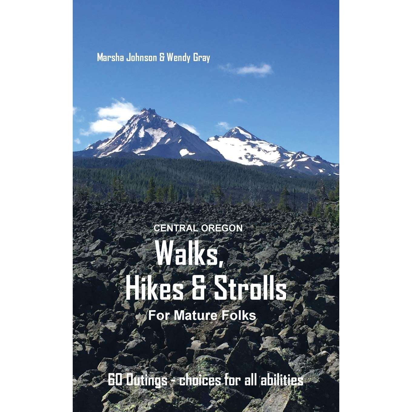 Paradise Clay BPC002 Central Oregon Walks, Hikes and Strolls for Mature Folks, 2nd Edition - Book