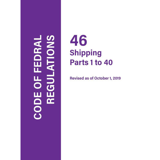Paradise Clay IHP_CFR46A Code of Federal Regulations CFR 46, Part: Parts 1-40 - Book