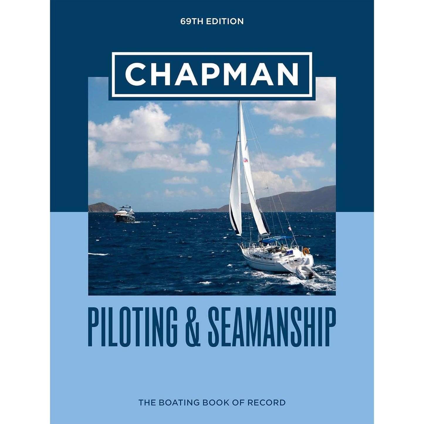 Paradise Clay RAN570 Chapman Piloting & Seamanship 69th Edition - Book