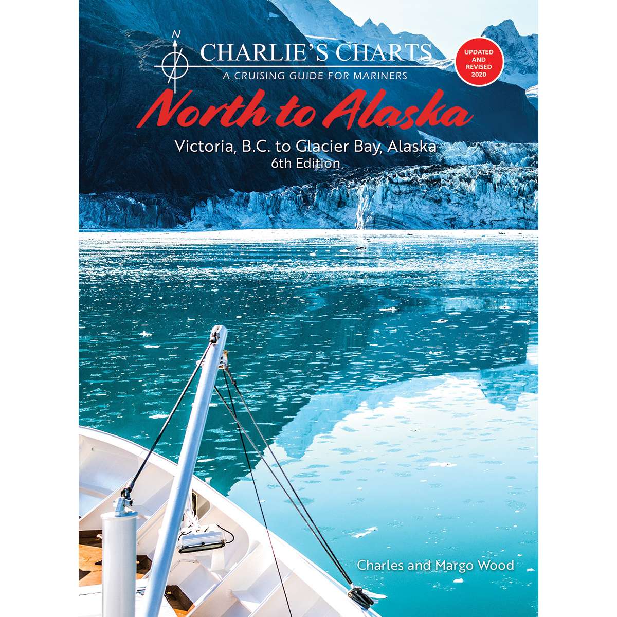 Paradise Clay IHP_CHC009* Charlie's Charts: NORTH TO ALASKA 6th Edition (Covers the Inside Passage) - Guide Book