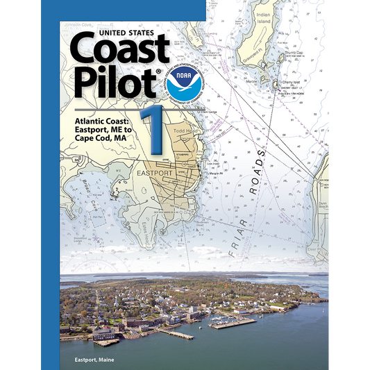 Paradise Clay IHP_CP1 NOAA Coast Pilot 1: Atlantic Coast: Eastport, ME to Provincetown, MA (CURRENT EDITION) - Book